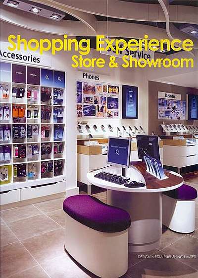 Shopping Experience: Store & Showroom