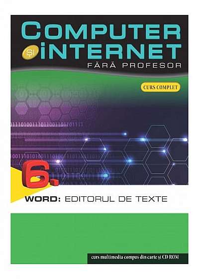 Computer şi internet. (Vol. 6)