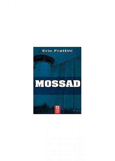 Mossad. Fabrica de fantome