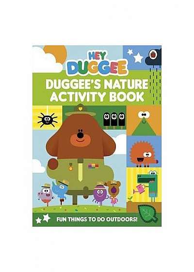 Hey Duggee: Duggee's Nature Activity Book : Duggee's Nature Activity Book