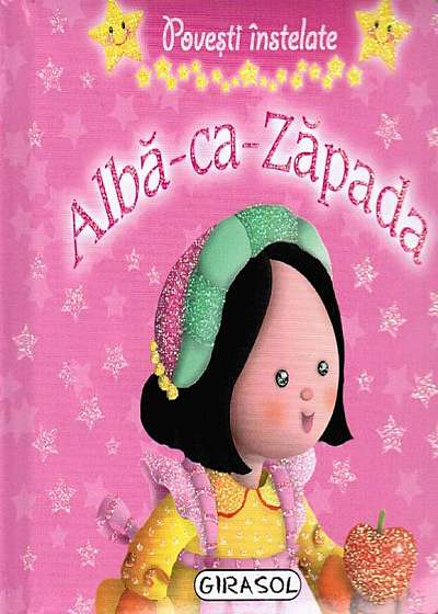 Coperta cărții Povesti înstelate. Albă ca zăpada