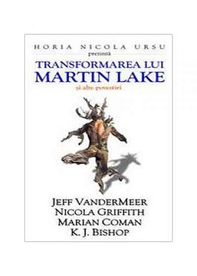Transformarea lui Martin Lake și alte povestiri