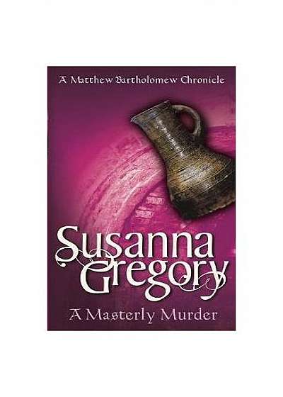 A Masterly Murder: The Sixth Chronicle of Matthew Bartholomew