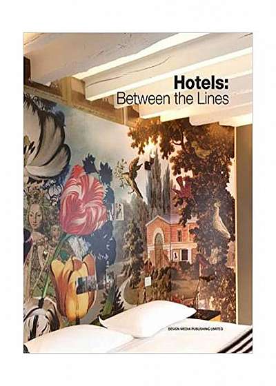 Hotels: Between the Lines
