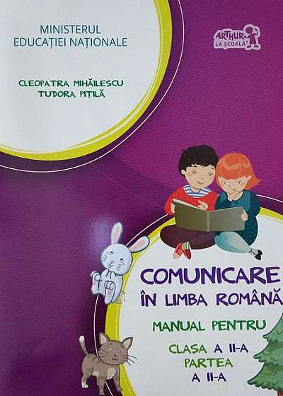 Comunicare în limba română. Manual pentru Clasa a II-a, partea a II-a (+ CD)