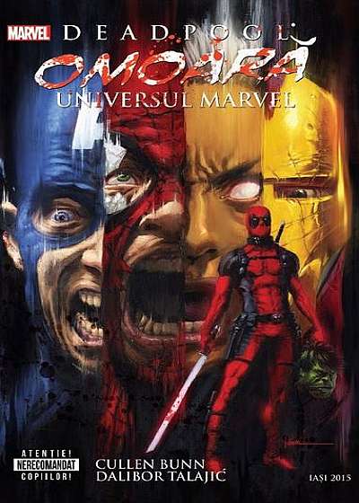 Deadpool Omoară Universul Marvel