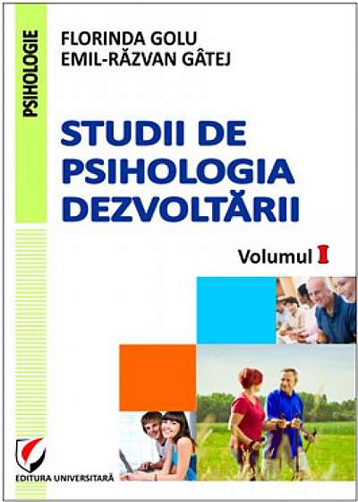 Studii de psihologia dezvoltării (Vol. I)