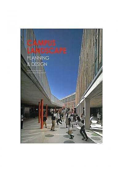 Coperta cărții Campus Landscape Planning & Design : Planning & Design de Michael Herz