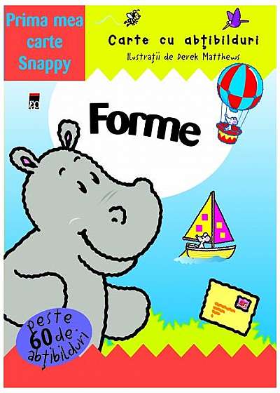 Forme. Prima mea carte Snappy. Carte cu abțibilduri
