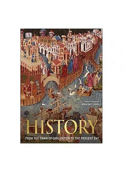 Coperta cărții History: From the Dawn of Civilization to the Present Day