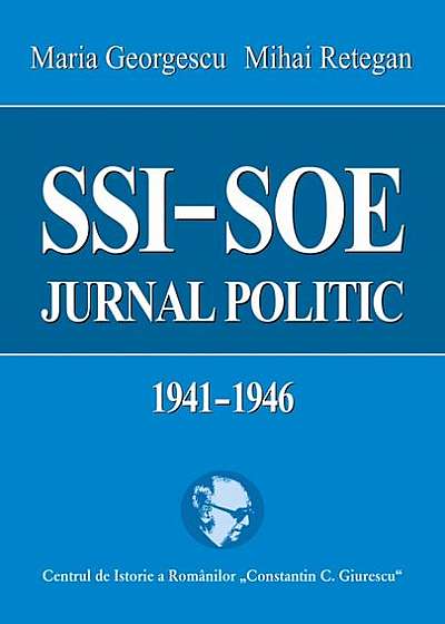 SSI-SOE: Jurnal politic 1941-1946