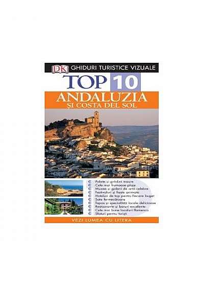 Top 10. Andaluzia şi Costa del Sol