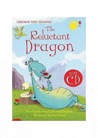 The Reluctant Dragon (+CD) Usborne First Reading
