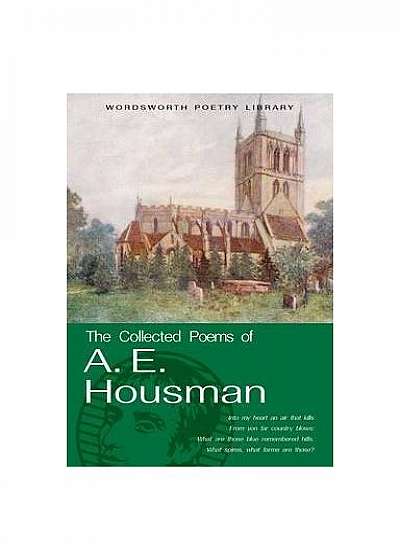 The Collected Poems of A.E. Housman