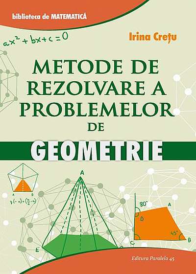 Metode de rezolvare a problemelor de geometrie