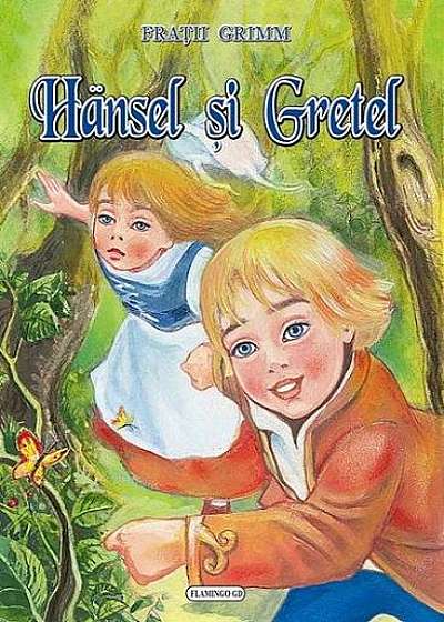 Hansel și Gretel
