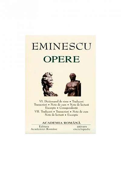 Mihai Eminescu. Opere (Vol. VI+VII)