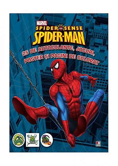 Spider Man. 25 de autocolante, jocuri, poster si pagini de colorat