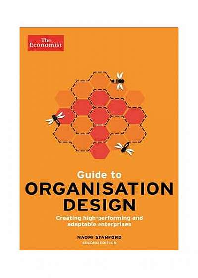 Coperta cărții The Economist Guide to Organisation Design
