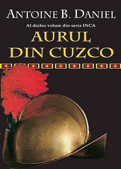 Aurul din Cuzco (Vol. II)