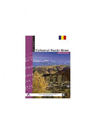 Culoarul Rucăr-Bran. Ghid turistic (română)