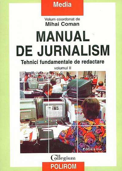 Manual de jurnalism (Vol. II)