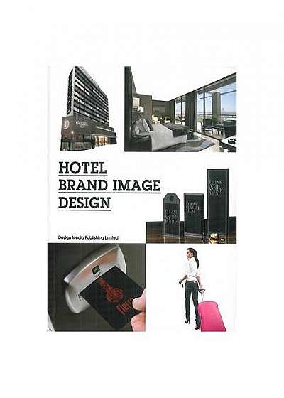 Coperta cărții Hotel Brand Image Design