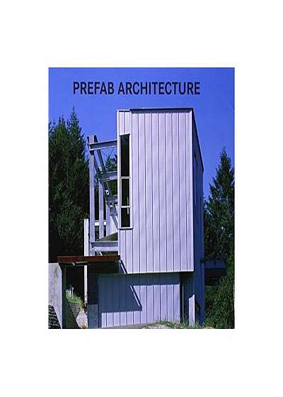 Prefab Architecture