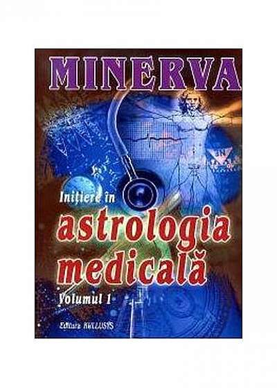 Inițiere în astrologia medicală (Vol.1)