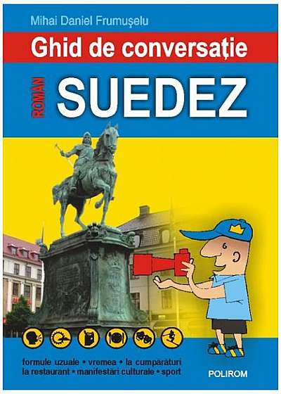 Ghid de conversaţie român-suedez (Ediţia 2007)