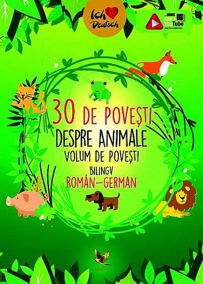 30 de povești despre Animale. Volum de povești bilingv român-german