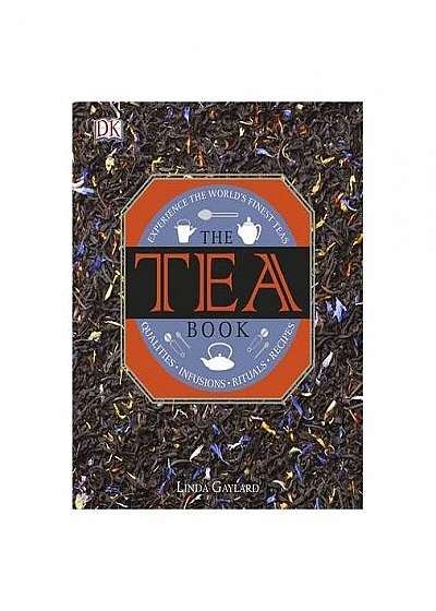 DK The Tea Book : Experience the World's Finest Teas