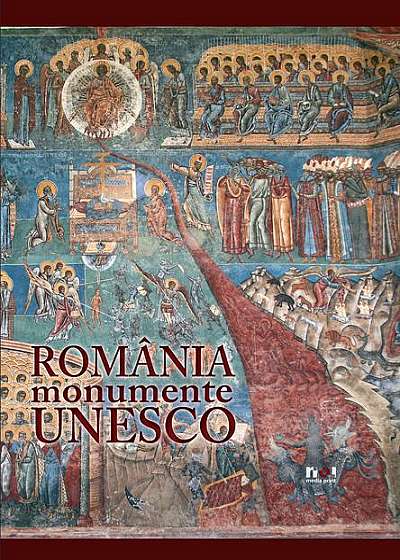 România. Monumente UNESCO (ediţie bilingvă)