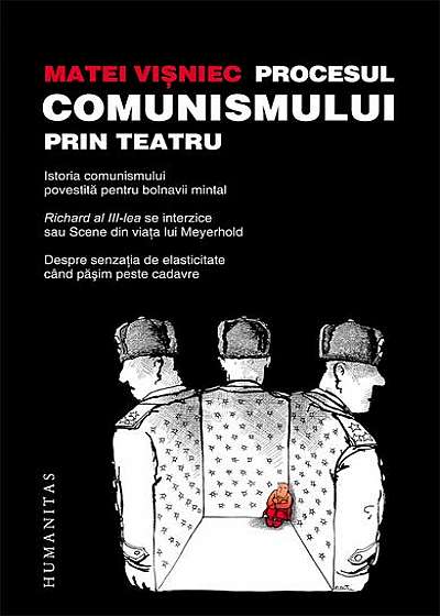 Procesul comunismului prin teatru