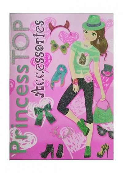 Coperta cărții Princess Top. Accessories (abțibilduri)