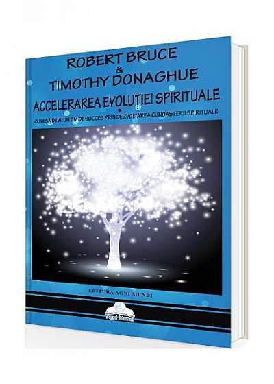 Accelerarea evoluției spirituale