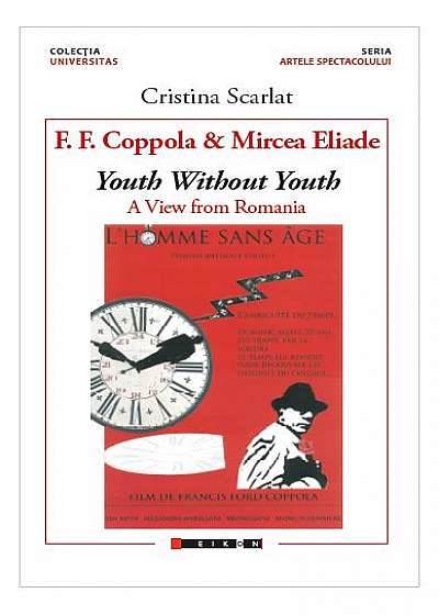 F.F. Coppola & Mircea Eliade - Youth Without Youth. A View from Romania (Ediția în limba engleză)
