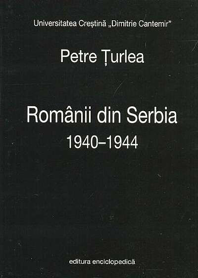 Românii din Serbia 1940-1944