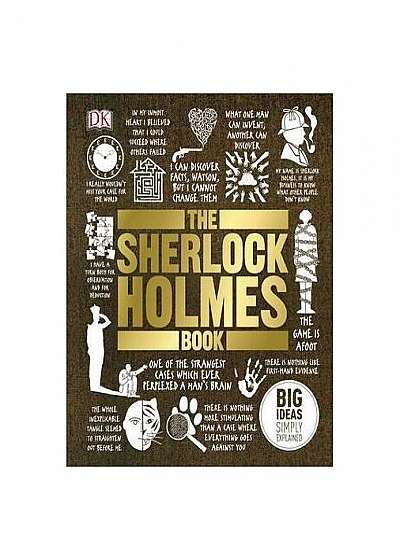 DK The Sherlock Holmes Book : Big Ideas Simply Explained