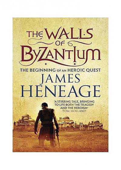 The Walls of Byzantium: A sweeping historical adventure (vol. 1)