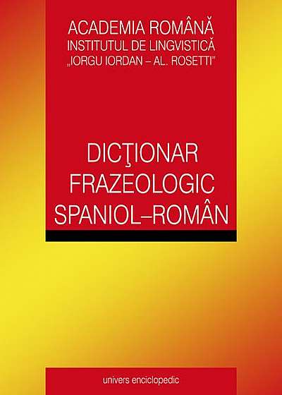 Dicţionar frazeologic spaniol-român