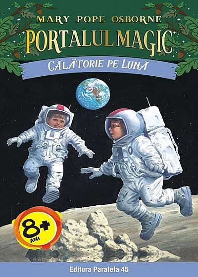 Călătorie pe Lună. Portalul magic nr. 8 (Ediția a II-a)