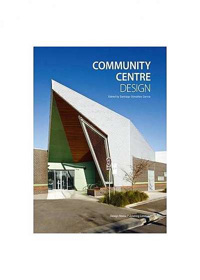 Coperta cărții Community Centre Design