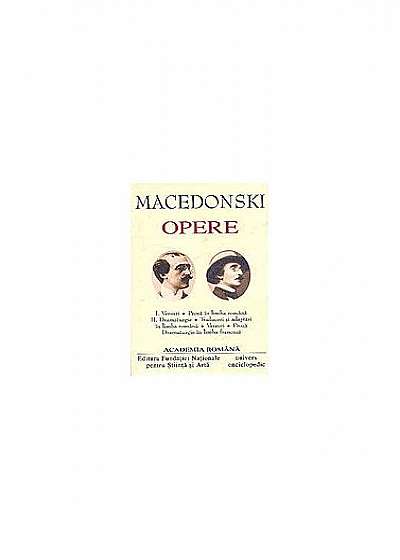 Macedonski. Opere (Vol. I+II)