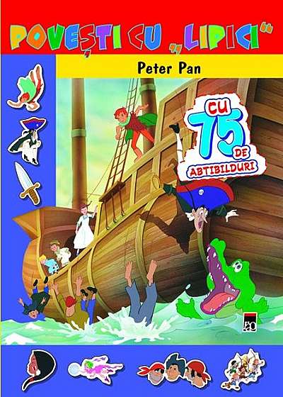 Povești cu lipici. Peter Pan