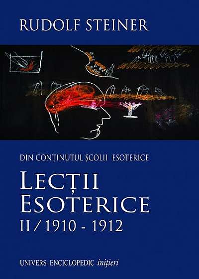 Lecții esoterice (Vol. 2) 1910 - 1912