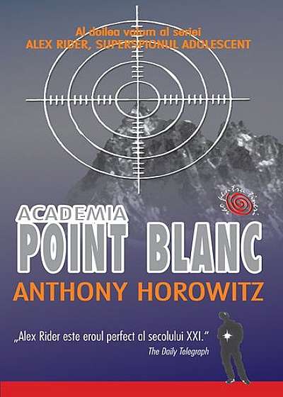 Academia Point Blanc. Seria Alex Rider (Vol.2)