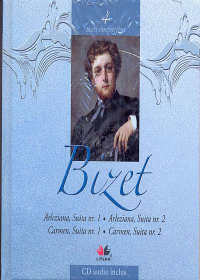 Georges Bizet. Mari compozitori (vol. 4)