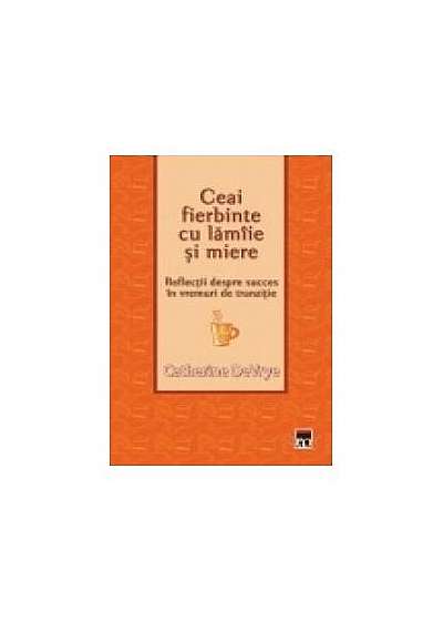 Coperta cărții Ceai fierbinte cu lămâie și miere