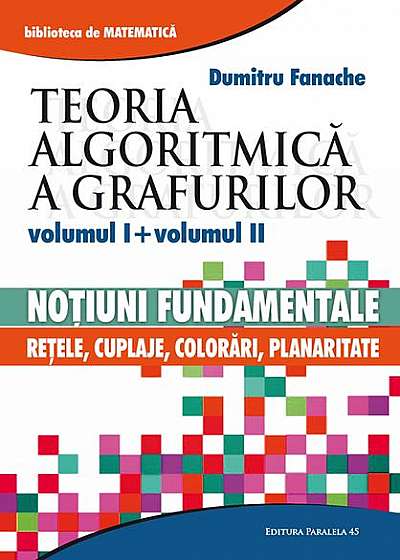 Teoria algoritmică a grafurilor (2 volume)
